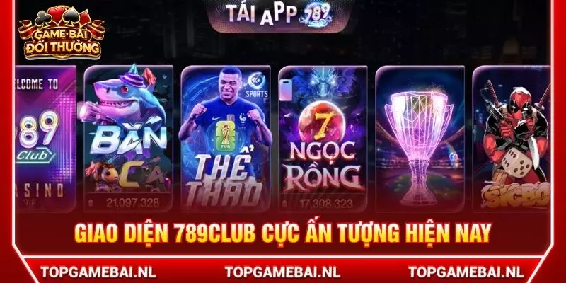 Giao diện 789Club cực ấn tượng hiện nay
