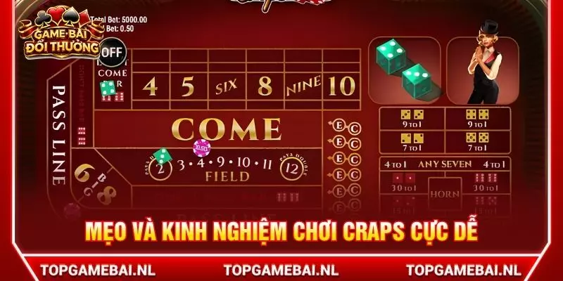 Mẹo và kinh nghiệm chơi craps cực dễ