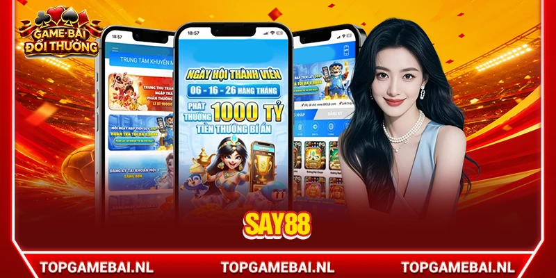 SAY88 - Trải Nghiệm Sảnh Game Bài Đổi Thưởng Hàng Đầu