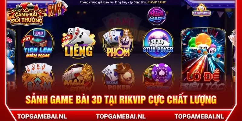 Sanh game bài 3D tại Rikvip cực chất lượng