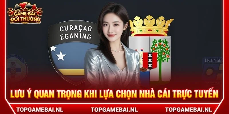 Lưu ý quan trọng khi lựa chọn nhà cái trực tuyến