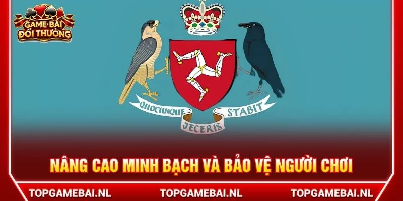 Nâng cao minh bạch và bảo vệ người chơi