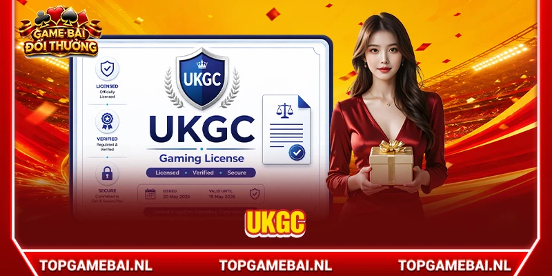 Giấy Phép Cờ Bạc UKGC – Chuẩn Pháp Lý Uy Tín Nhà Cái